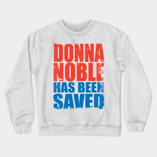 Donna Noble Crewneck Sweatshirt